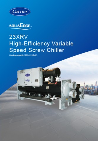 Catalog Carrier 23XRV Water-Cooled Chillers AquaEdge® High-Efficiency Variable-Speed Screw Chiller